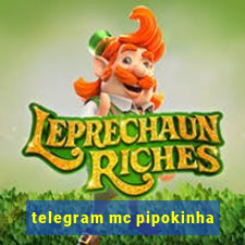 telegram mc pipokinha